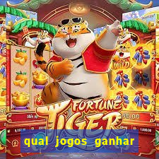 qual jogos ganhar dinheiro de verdade